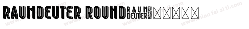 Raumdeuter Round字体转换